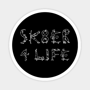 SK8ER 4 LIFE white design Magnet